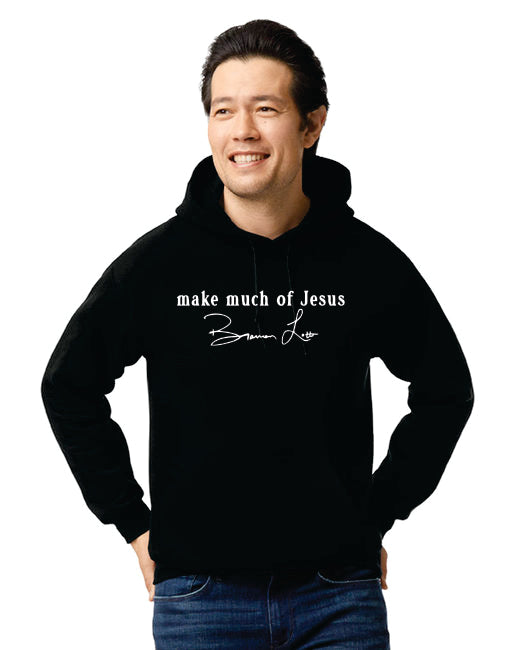 Make Much of Jesus Original Hoodie