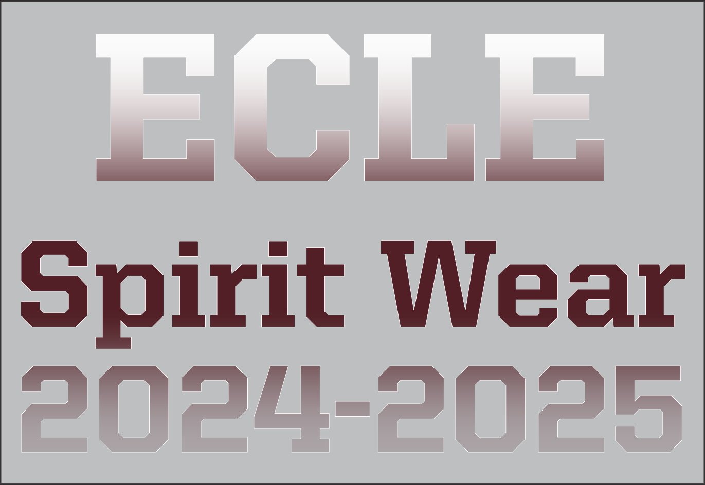 ECLE Spirit Wear 2024-2025